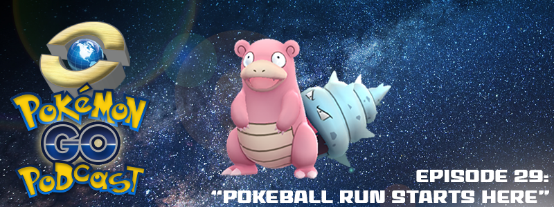 PGP! Ep 29 – “Pokéball Run Starts Here” post thumbnail image