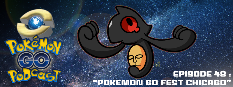 Pokemon Go podcast Pokemon Go Fest