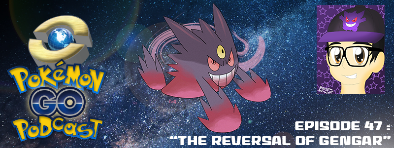 PGP Ep47: “The Reversal of Gengar” post thumbnail image